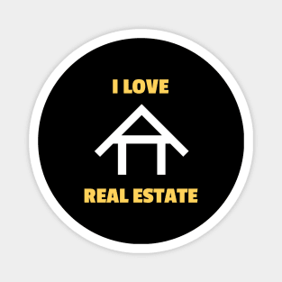 I Love Real Estate Magnet